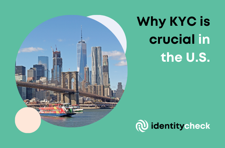 Why KYC is crucial in the U.S.
