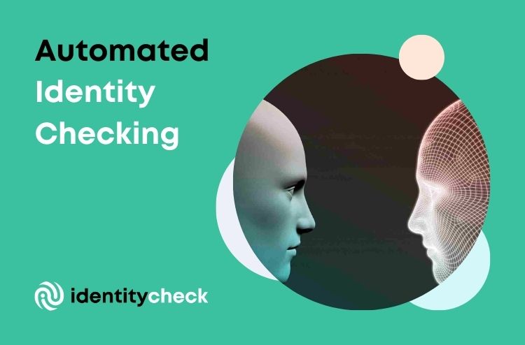 Automated Identity Checking