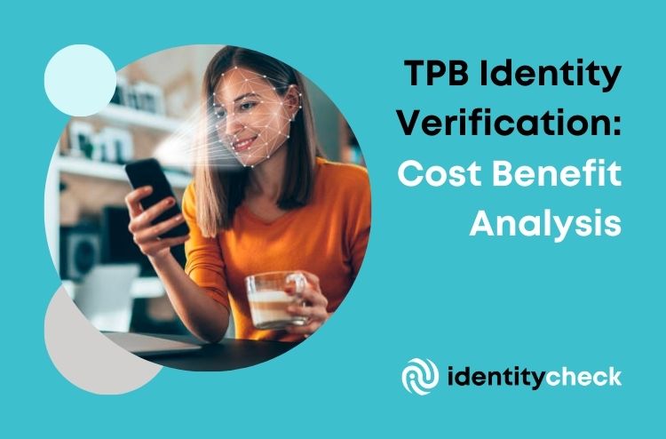 TPB Identity Verification Cost Benefit Analysis